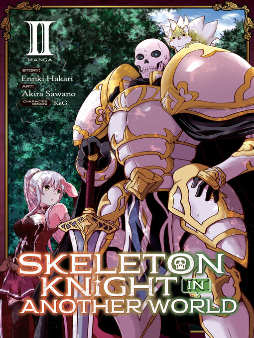 Title details for Skeleton Knight in Another World, Volume 2 by Ennki Hakari - Available